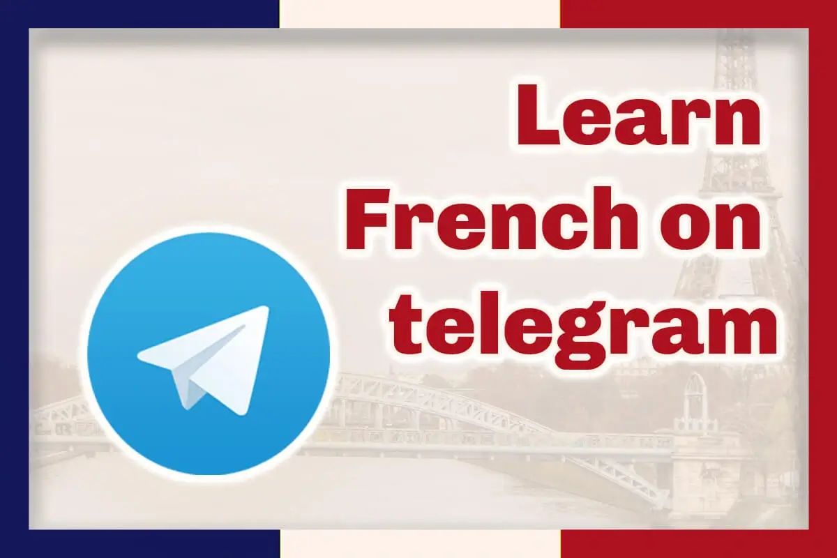 How to learn French with Telegram for free