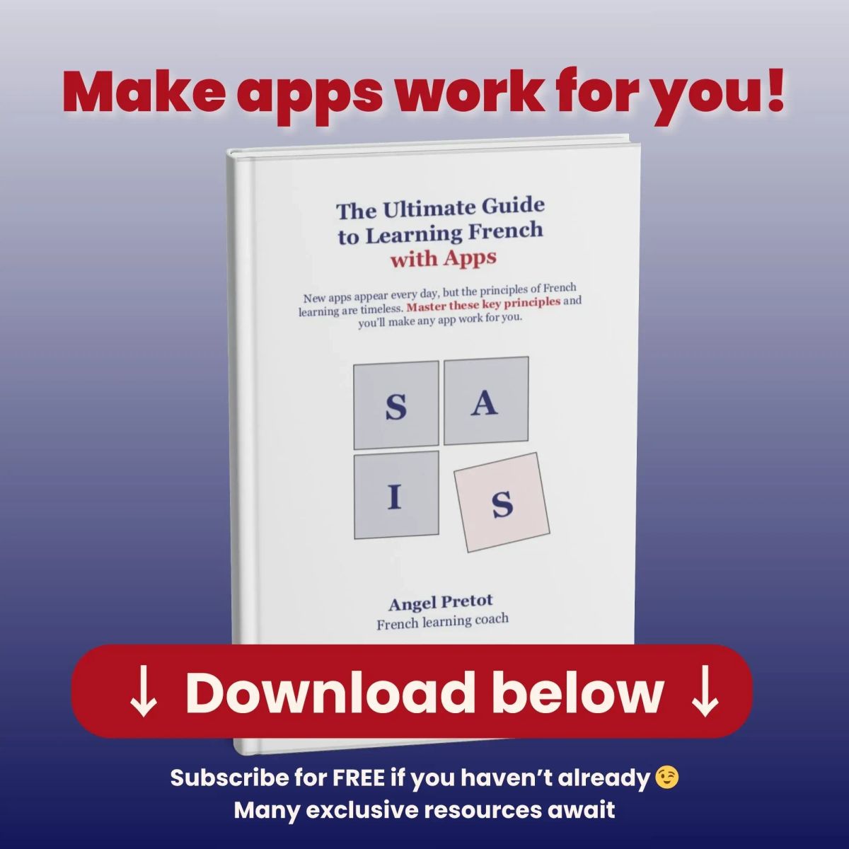 The Ultimate Guide to Learn French with Apps - free ebook