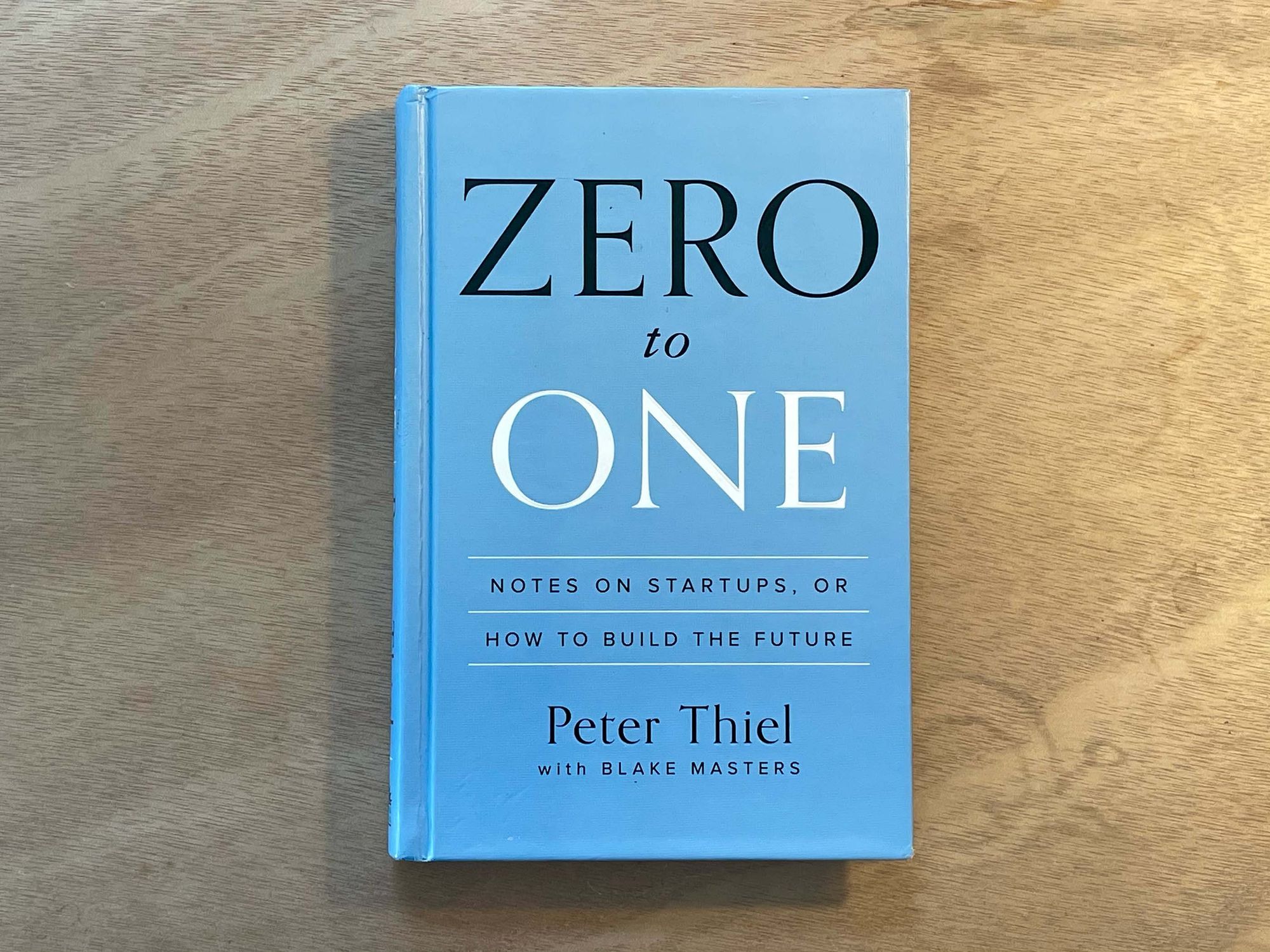 ‘Zero to One’ is a business book about the act of creation