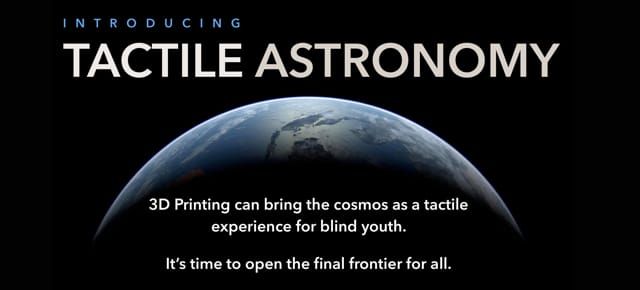 Tactile Astronomy - helping blind youth experience the stars through 3D prints