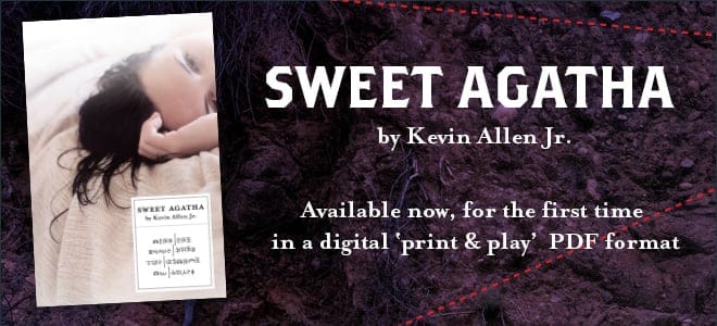 Sweet Agatha by Kevin Allen Jr. Available now, for the first time in a digital 'print & play' PDF format.
