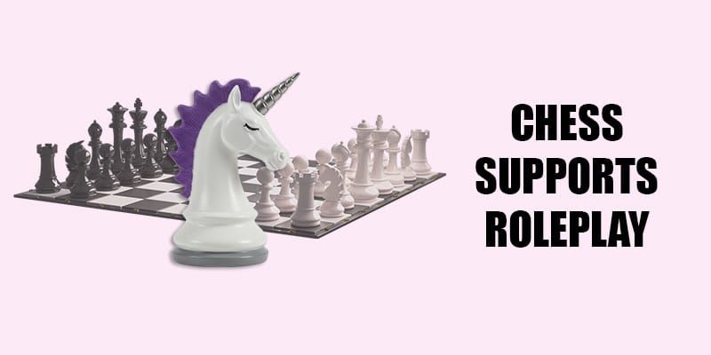 Essay 1: Chess Supports Roleplay
