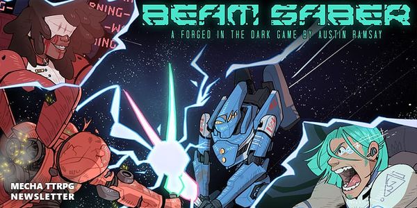 Cover art for Beam Saber, The November Mecha TTRPG Newsletter