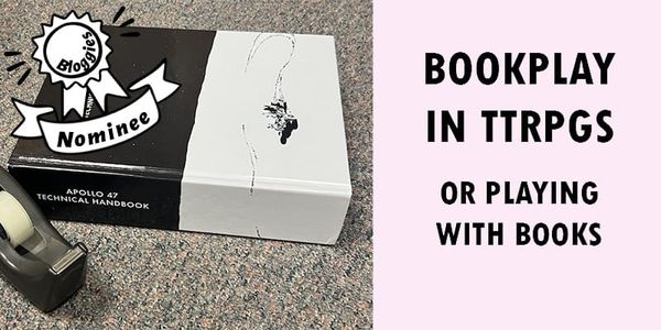 Essay 1: Bookplay in TTRPGs