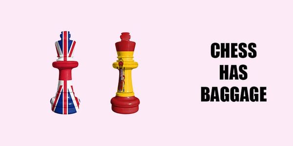 Essay 3: Chess has Baggage