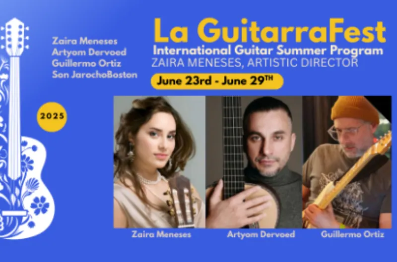 Zaira Meneses presenta LA GUITARRAFest: El primer festival internacional de guitarra bilingüe en Boston