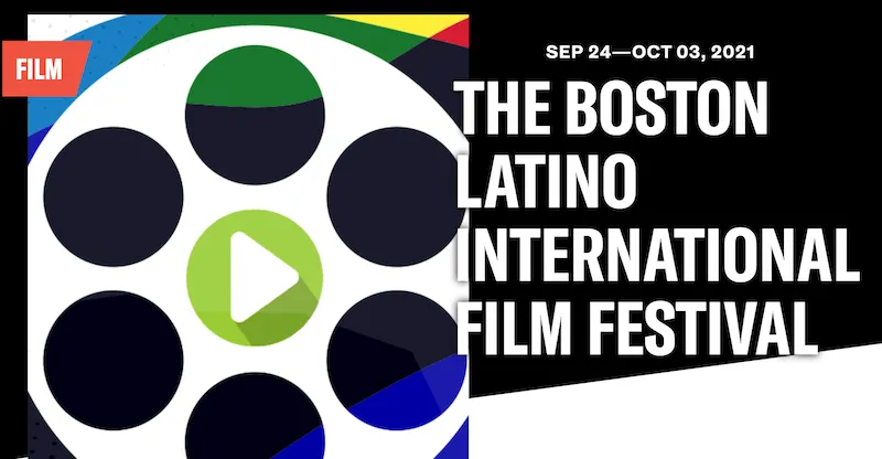 ATENCIÓN AMANTES DEL CINE: Comenzó el Boston Latino International Film Festival