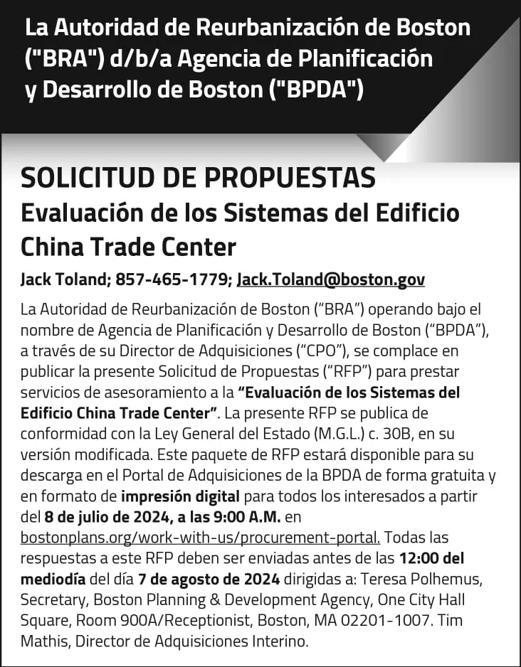 La Autoridad de Reurbanización de Boston («BRA») d/b/a Agencia de Planificación y Desarrollo de Boston («BPDA»). SOLICITUD DE PROPUESTA. Evaluación de los Sistemas del Edificio China Trade Center