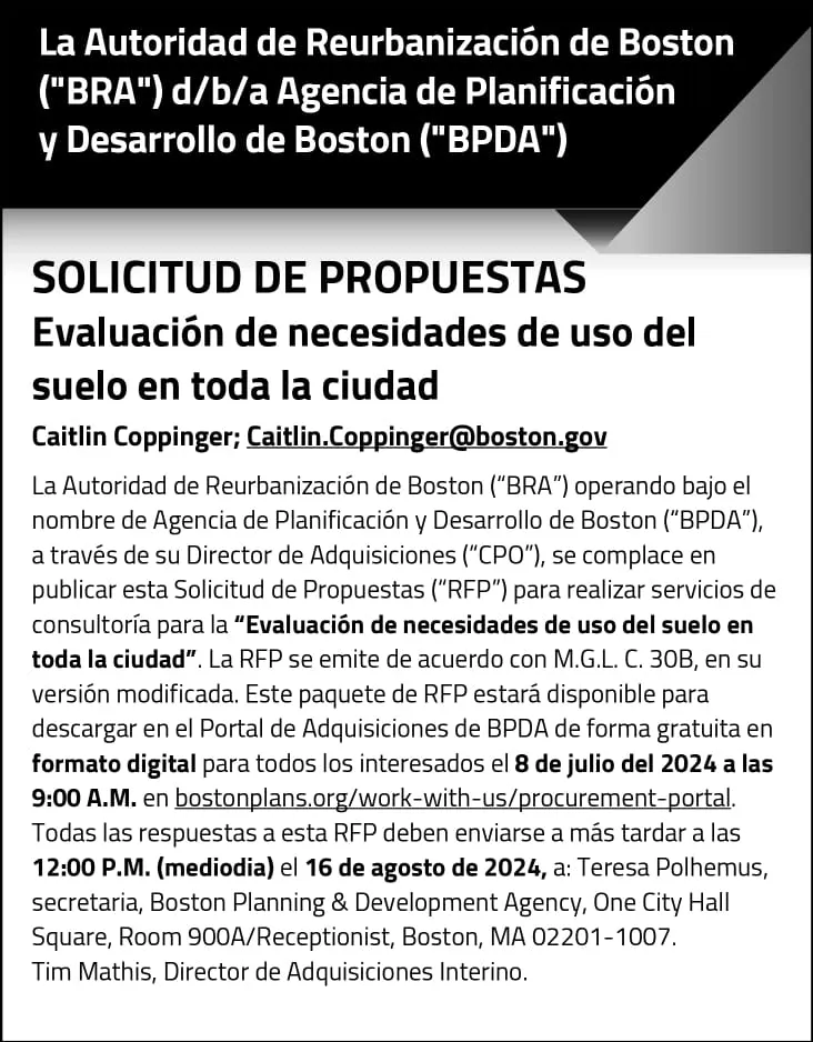 La Autoridad de Reurbanización de Boston («BRA») d/b/a Agencia de Planificación y Desarrollo de Boston («BPDA»). SOLICITUD DE PROPUESTAS. Evaluación de necesidades de uso del suelo en toda la ciudad