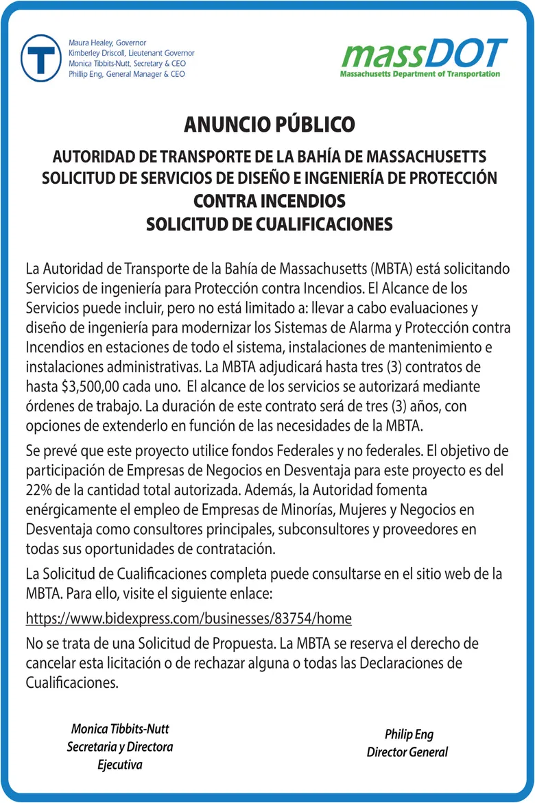 ANUNCIO PÚBLICO AUTORIDAD DE TRANSPORTE DE LA BAHÍA DE MASSACHUSETTS SOLICITUD DE SERVICIOS DE DISEÑO E INGENIERÍA DE PROTECCIÓN CONTRA INCENDIOS SOLICITUD DE CUALIFICACIONES