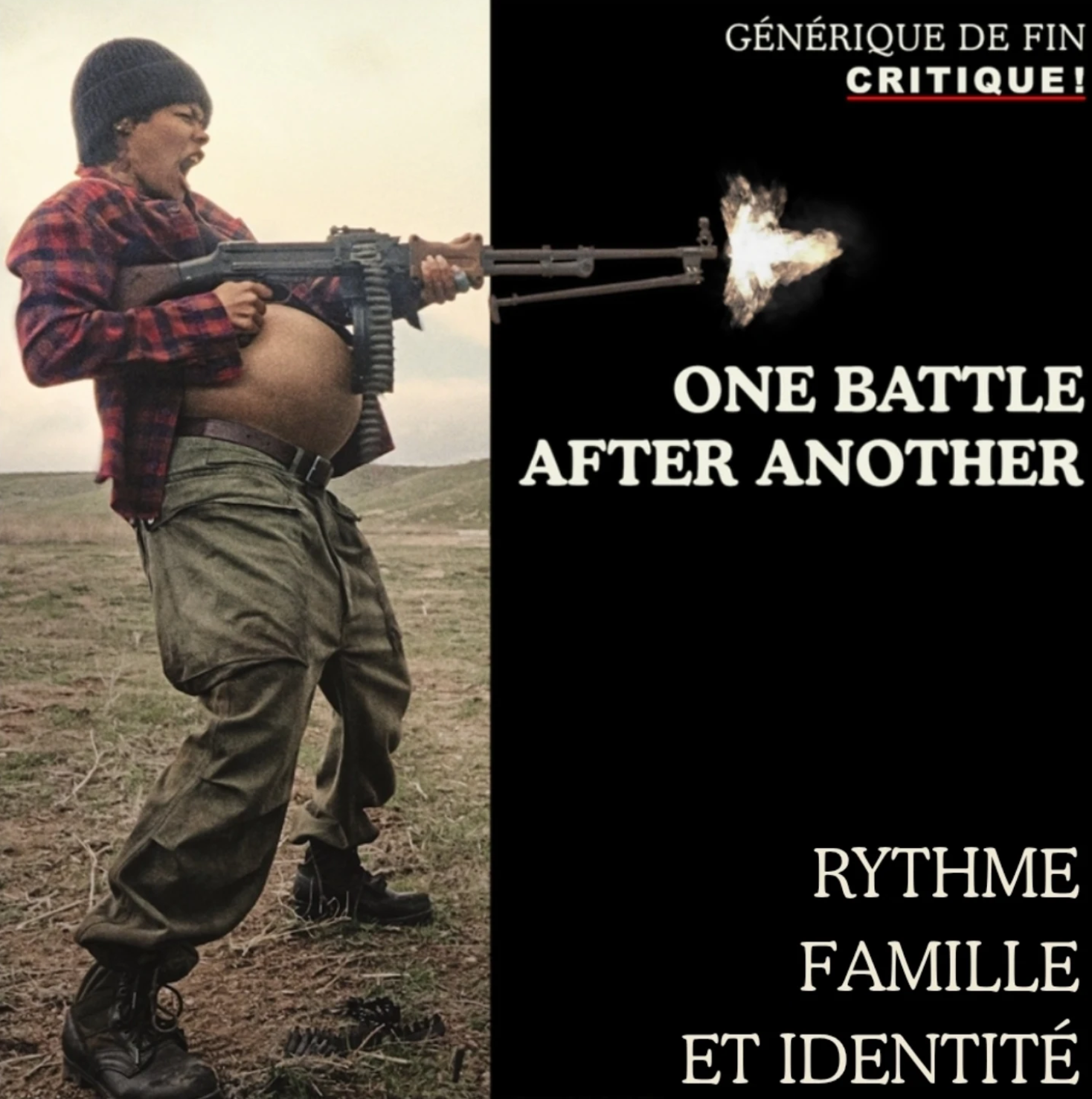 GDF Critique : Une bataille après l'autre