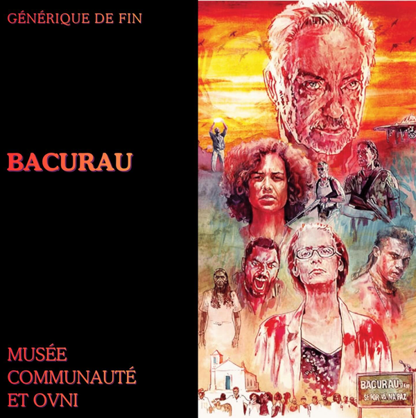 GDF #9 : Bacurau (2019)