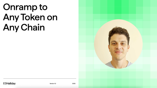 Developer Workshop: Onramp to Any Token on Any Chain with Halliday Payments