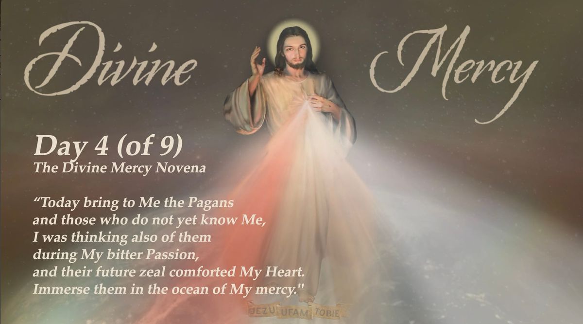 Day 4 of Divine Mercy Novena