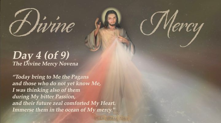 Day 4 of Divine Mercy Novena