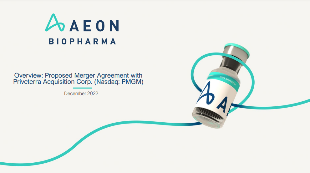 AEON Biopharma (AEON) via Priveterra Acq (PMGM) deck