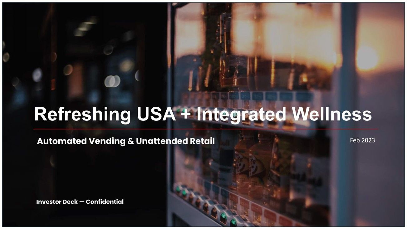 Refreshing USA (RUSA) via Integrated Wellness (WEL) deck