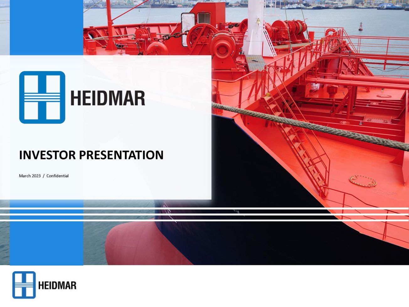 Heidmar (HMAR) via Home Plate (HPLT) deck