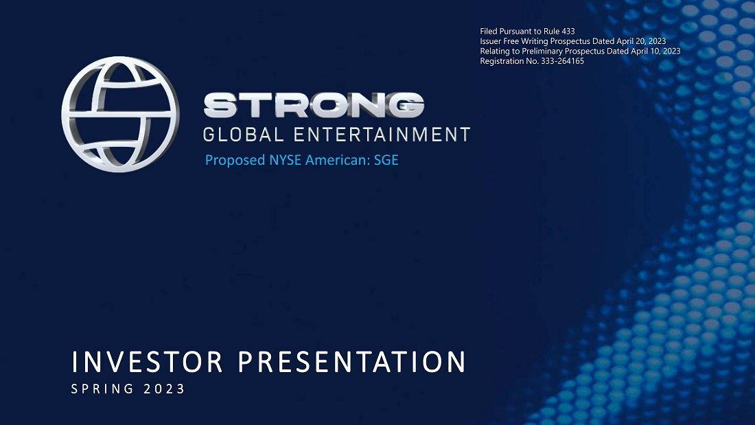 Strong Global Entertainment (SGE) IPO deck