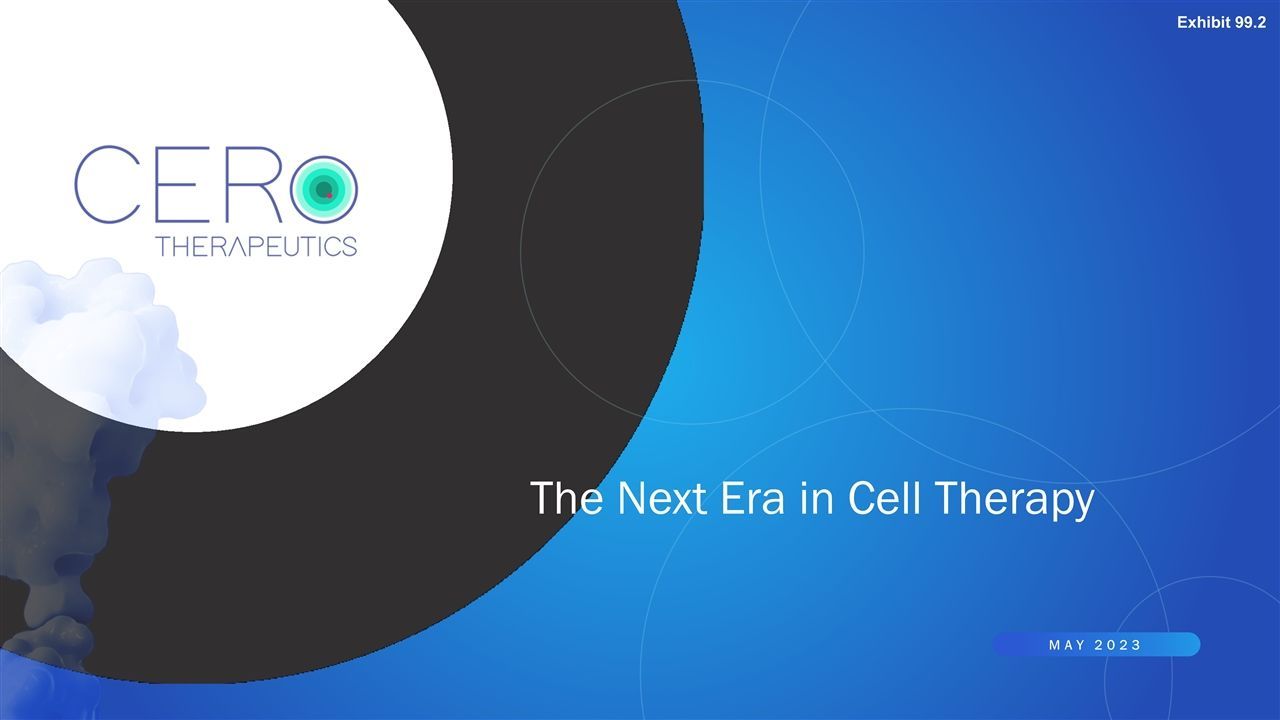 CERo Therapeutics (CERO) via Phoenix Biotech (PBAX) deck