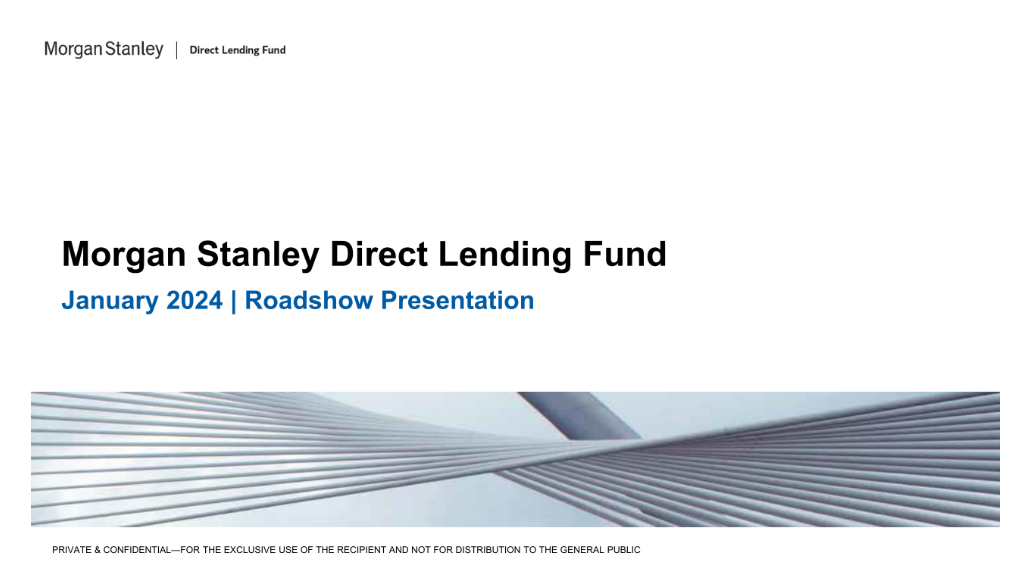Morgan Stanley Direct Lending Fund (MSDL) IPO deck