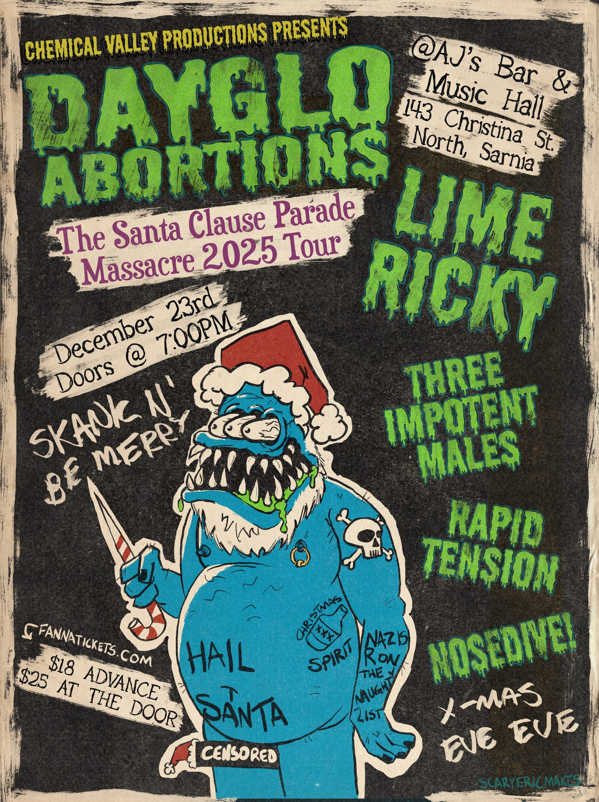 Dayglo Abortions are playing AJ's Bar and Music Hall with Rapid Tension and Lime Ricky
