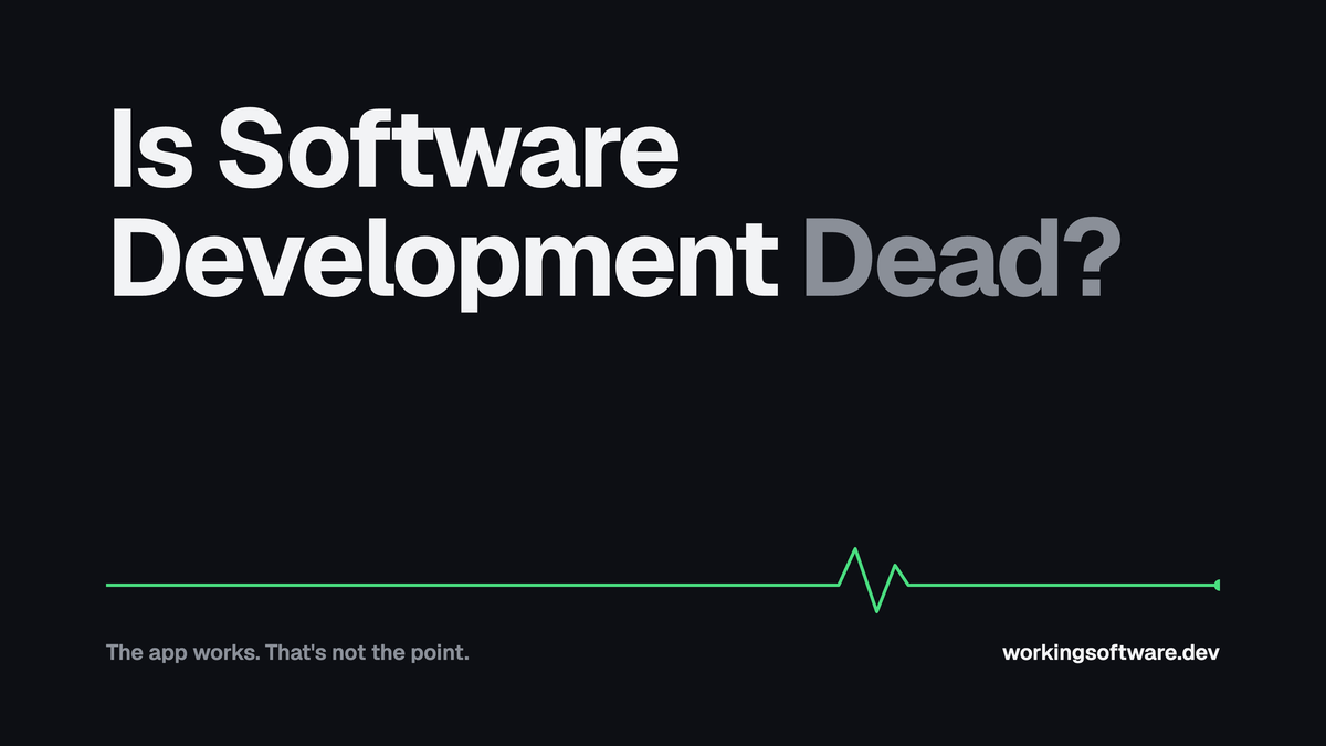 Is Software Development DEAD?