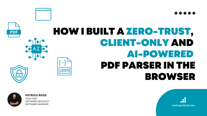 Parsing PDFs with AI - How I Built a Zero-Trust, Client-Only PDF Parser in the Browser