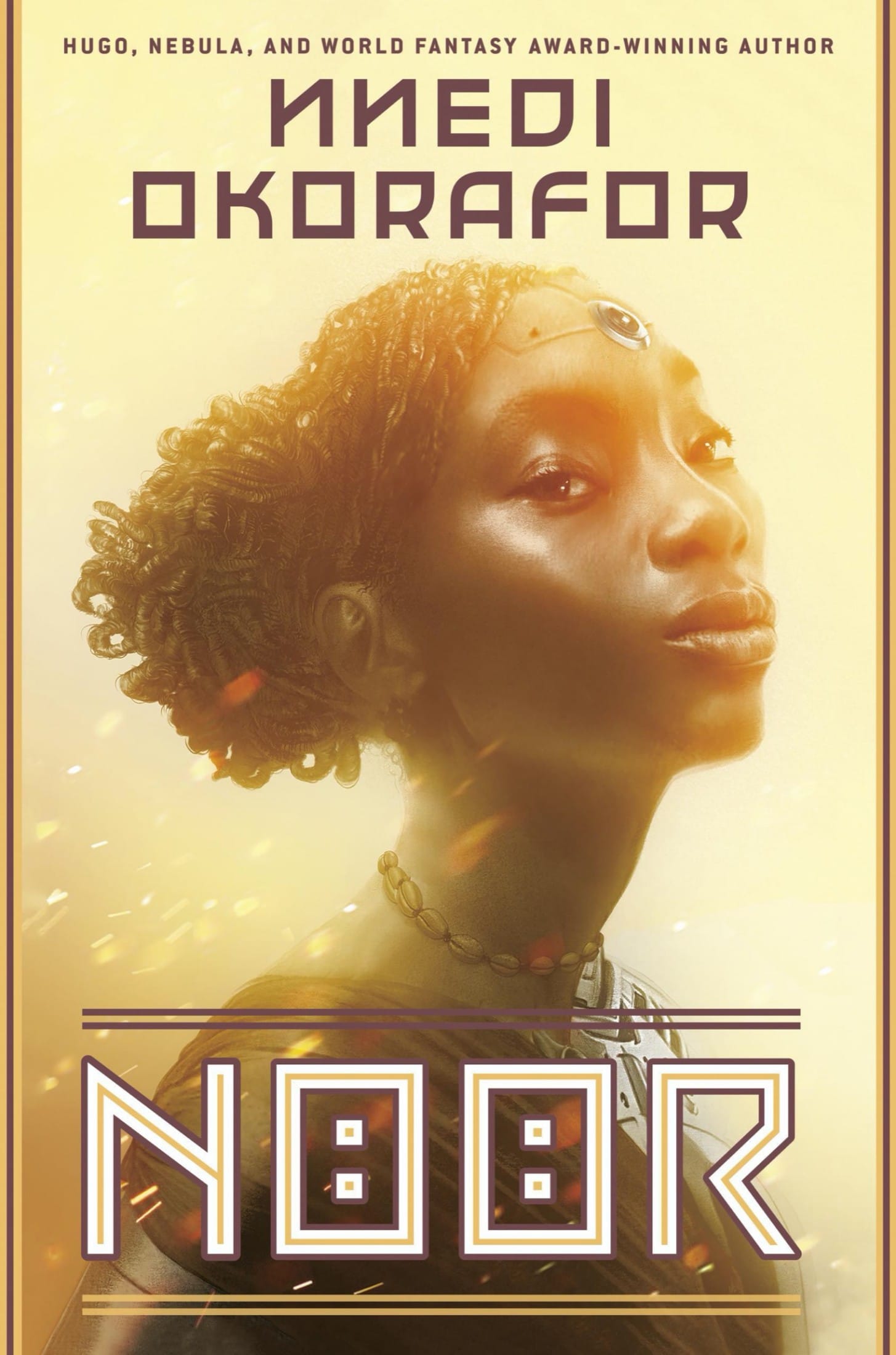 Noor (2021) a book by Nnedi Okorafor, published by DAW Books, an imprint of Astra Publishing House