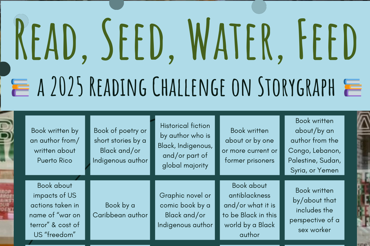 Read, Seed, Water, Feed: a 2025 Reading Challenge on Storygraph. Upper section of a bingo card in blue and green shown.