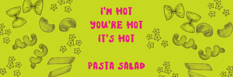 The Pasta Salad Matrix