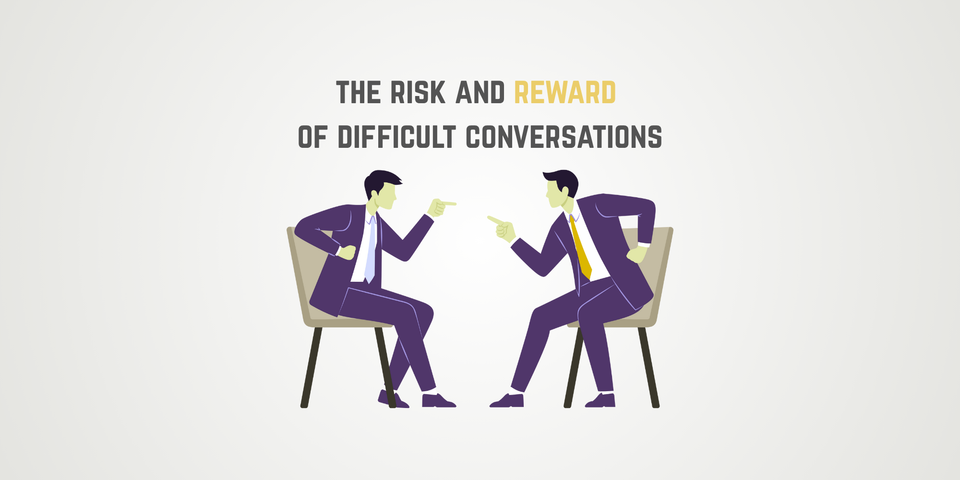 The Risk and Reward of Difficult Conversations: For Engineering Leaders