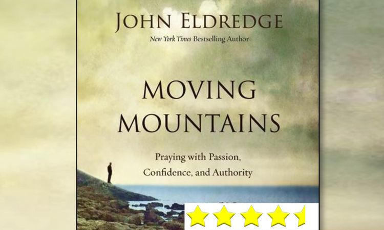 book: moving mountains by John Eldredge