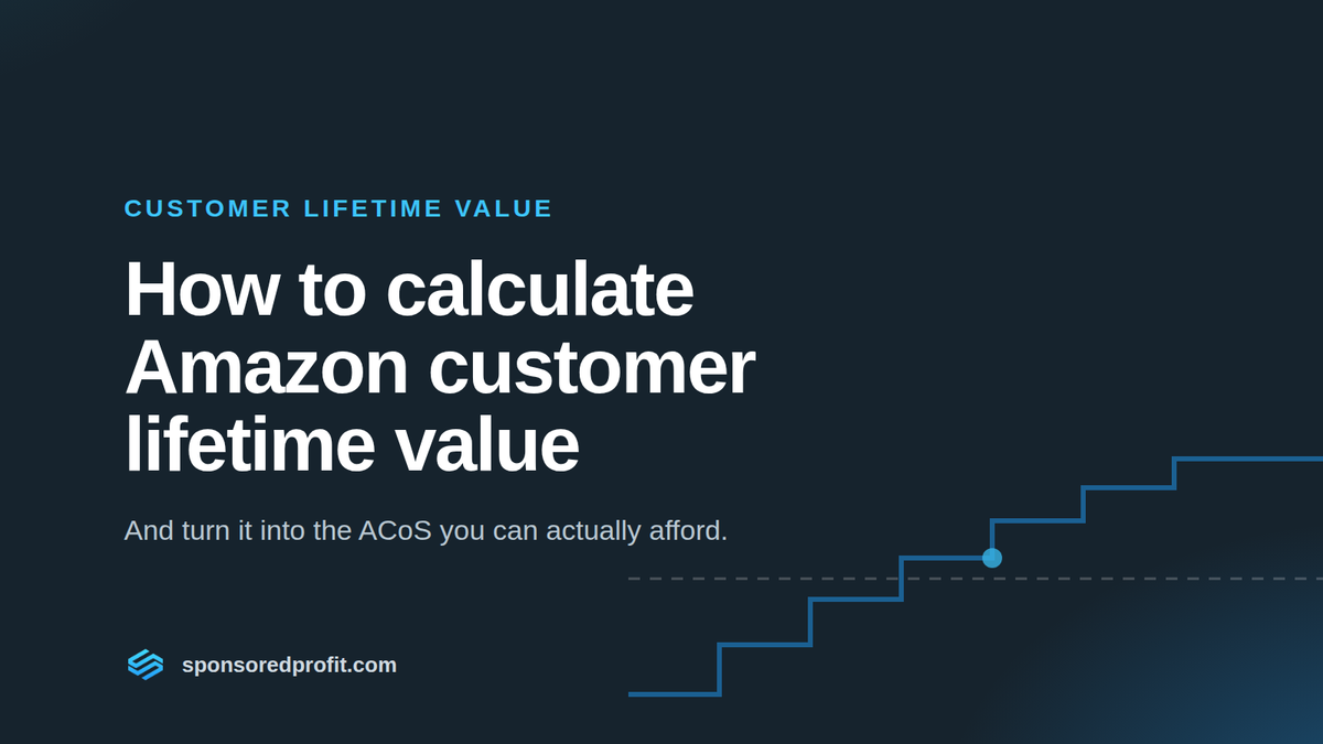 How to Calculate Amazon Customer Lifetime Value