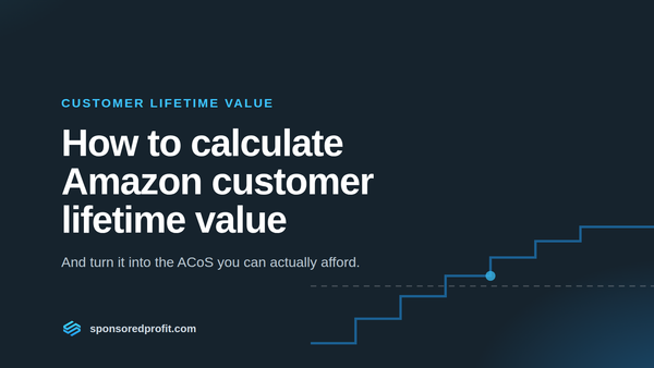 How to Calculate Amazon Customer Lifetime Value