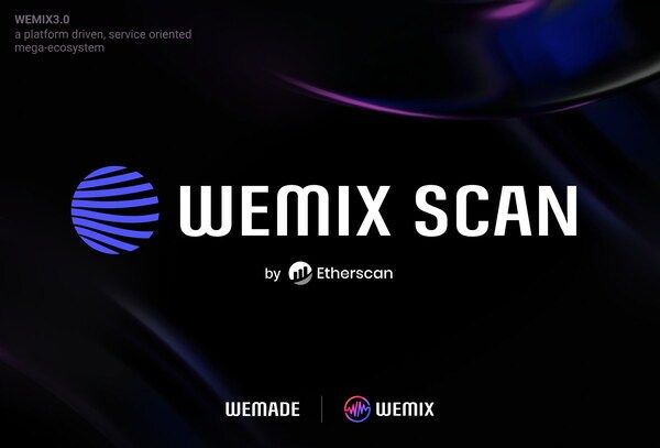 Wemade Unveils WEMIX Scan for Enhanced Blockchain Transparency