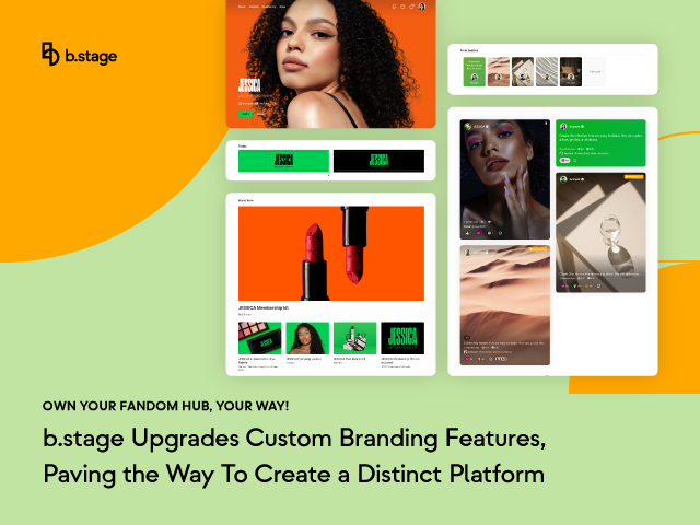 b.stage Update Expands Customization Features for Fandom Platforms