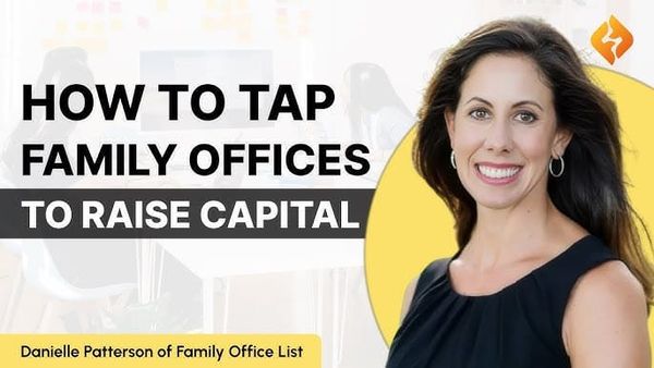 6 Tactics to Raise Capital from Family Offices (What Actually Works)