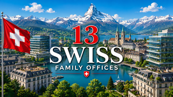 13 Swiss Family Offices Actively Investing in Venture and Private Equity