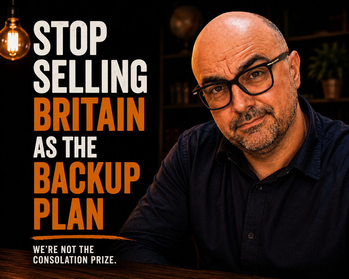 Stop Selling Britain as the Backup Plan