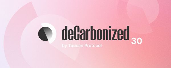 deCarbonized #30: Lacunae in CDR frameworks; ReFi’s expanding horizons