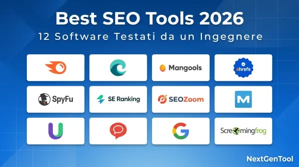 Best SEO Tools 2026: 12 Software Testati (Guida Expert per PMI)