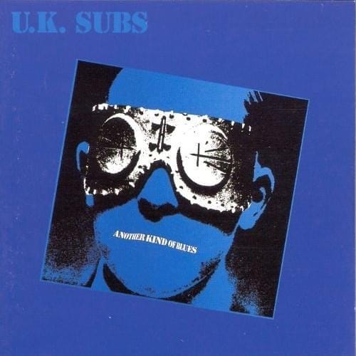 Cover to Another Kind of Blues by UK Subs