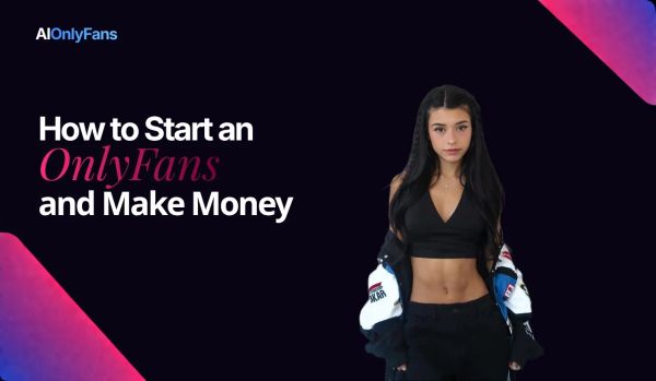 how to start an onlyfans and make money step by step guide 2026
