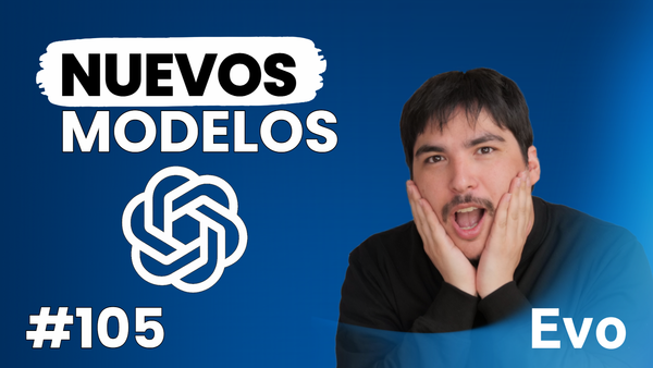 Podcast: La respuesta de OpenAI - Nuevos modelos ChatGPT 4.1 y o3