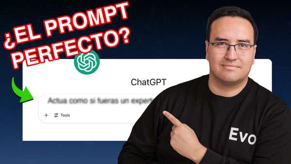 Podcast: ¿Existe El Prompt Perfecto - Clase de Prompt Engineering