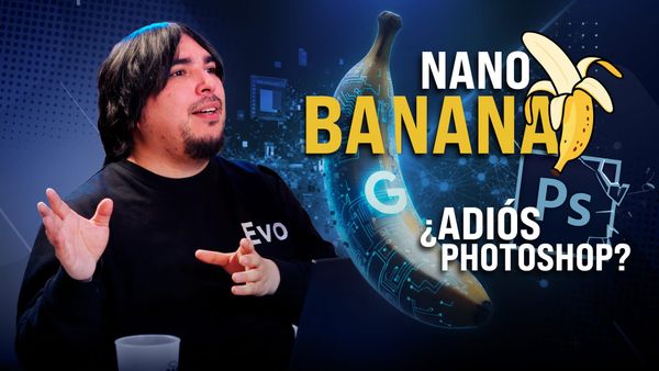 Podcast: NanoBanana 🍌 la Revolución del Modelo de Imágenes de Google