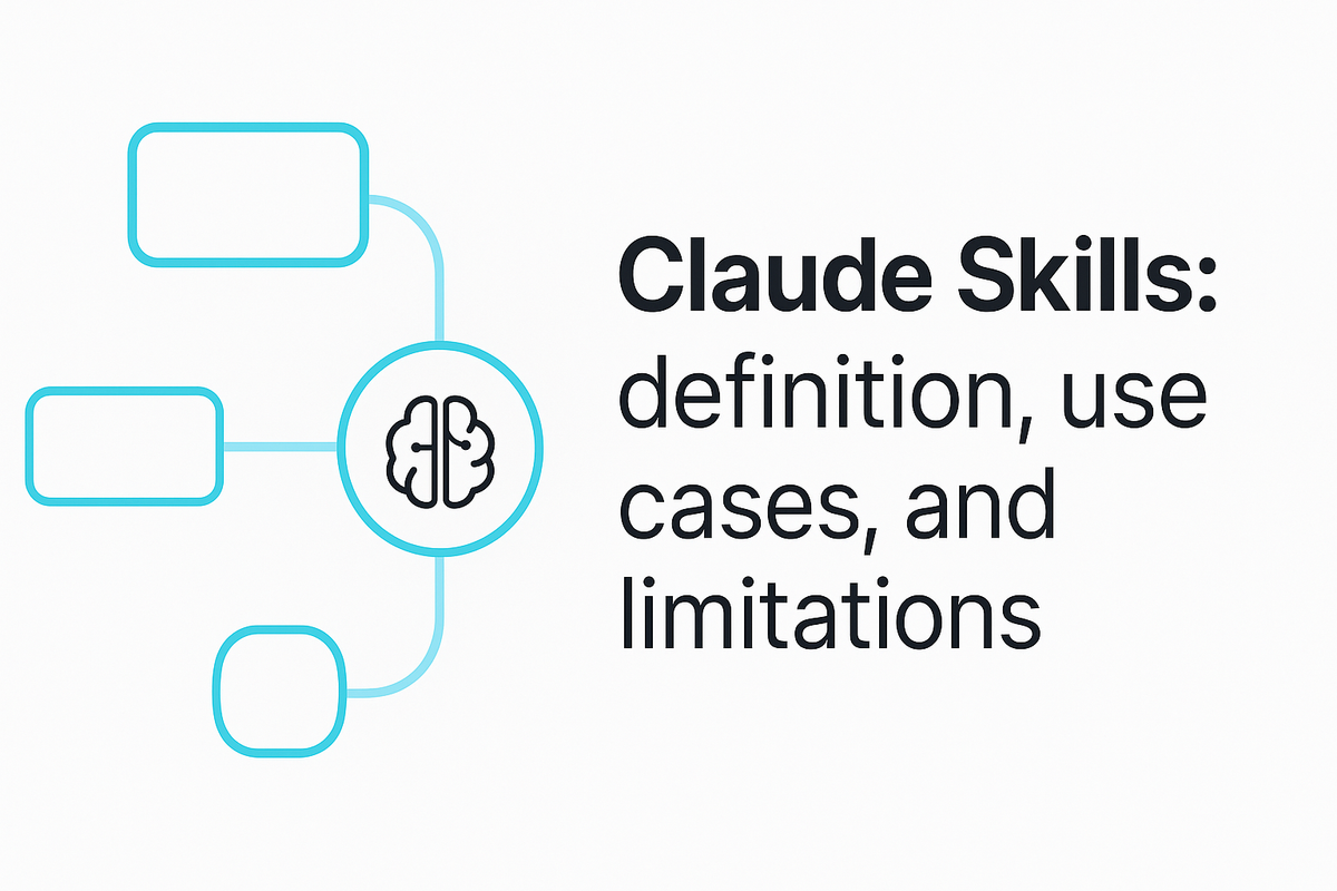 Claude Skills: definition, use cases, and limitations