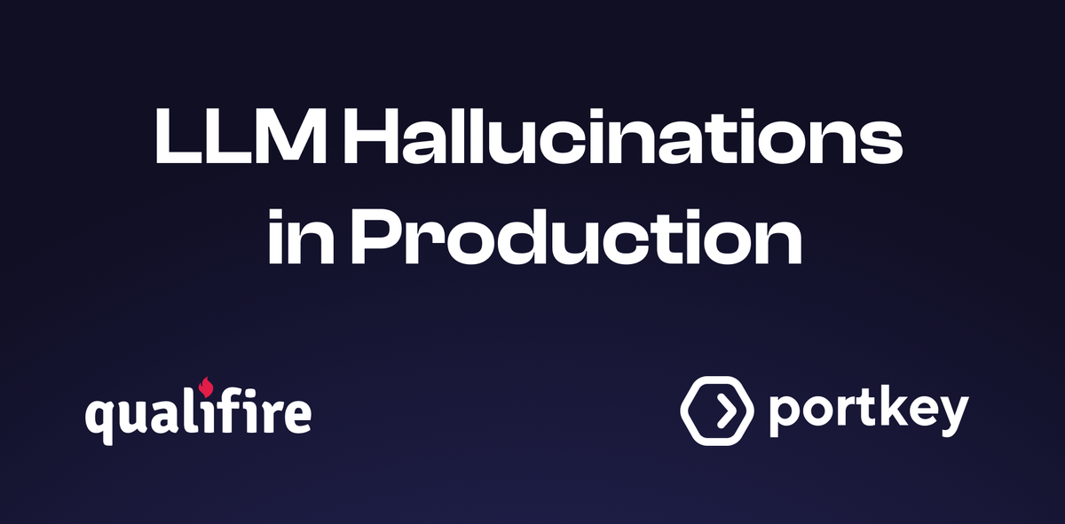 LLM hallucinations in production