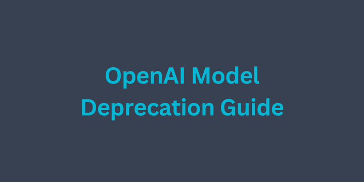 ⭐️ OpenAI Model Deprecation Guide